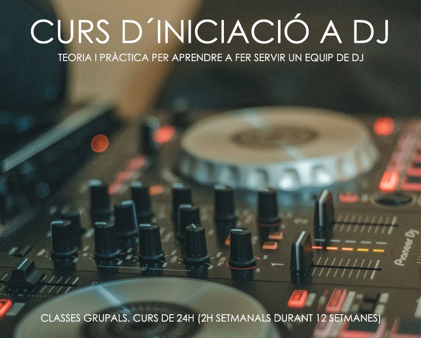 Curs iniciació a DJ